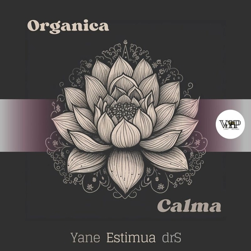 Organica - Calma [CVIP126]